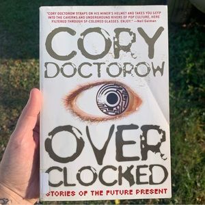Over Clocked by Cory Doctrow